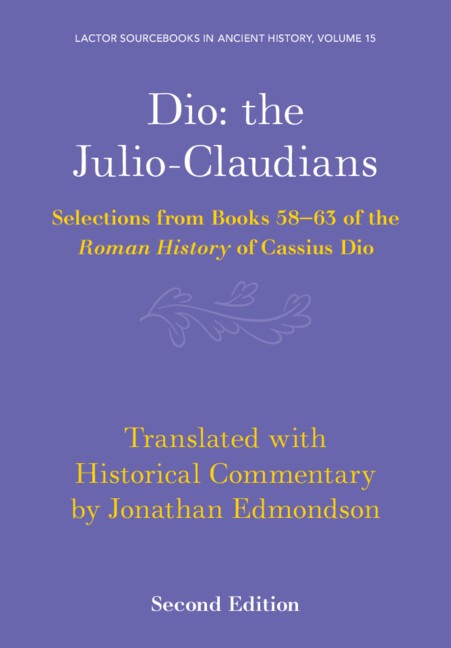 Dio: the Julio-Claudians Edmondson Paperback Cambridge University Press 2e