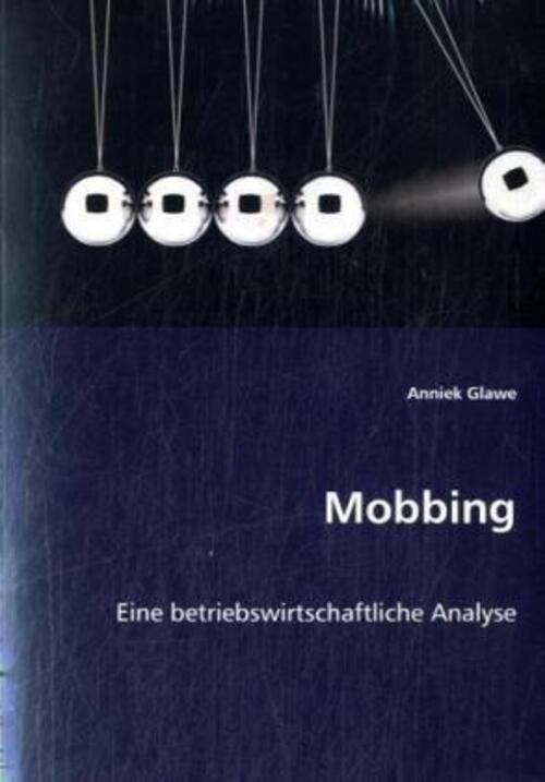 Thumbnail - Mobbing Eine Betriebswirtschaftliche Analyse Anniek Glawe Taschenbuch