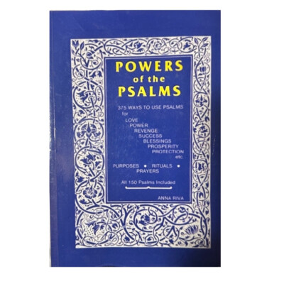 Powers of the Psalms 375 ways to use Psalms Anna Riva