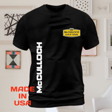 NEW Shirt McCulloch Chainsaw FUNNY PREMIUM T-SHIRT MADE IN USA SIZE S-5XL