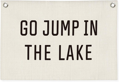Lake House Decor Banner,Lake House Gifts for Lake Lovers | Go Jump in the Lake B