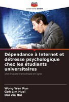 DéPendance à Internet Et DéTresse Psychologique Chez Les éTudiants...