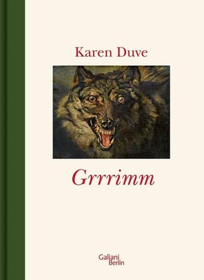 Grrrimm (Grimm) | Karen Duve | 2012 | deutsch