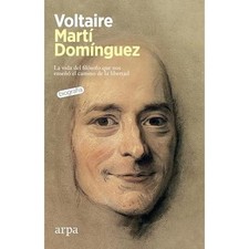 Voltaire: La vida del fil�sofo que nos ense�� el camino - Spanish Language Paper