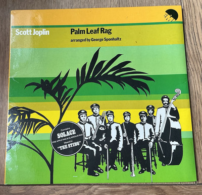 Scott Joplin - Palm Leaf Rag arranged by George Sponhaltz - Vinyl LP UK 1974