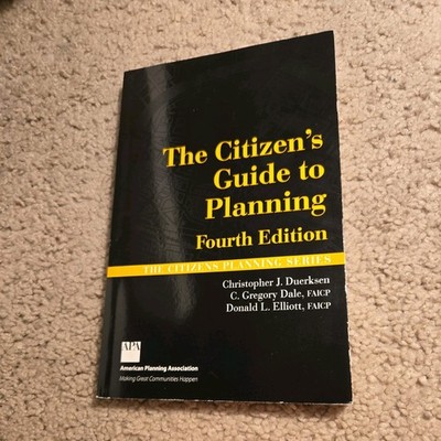 Citizen's Guide to Planning by Christopher Duerksen, Donald L. Elliott and C....