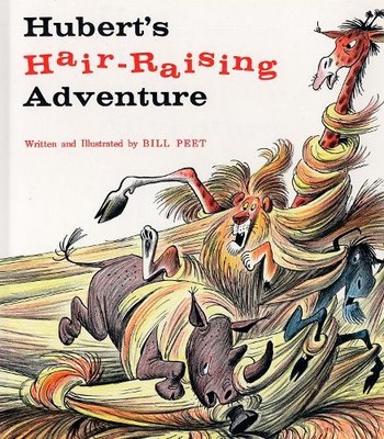 Bill Peet Hubert's Hair-Raising Adventure (Paperback) Sandpiper books