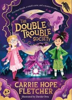 Carrie Hope Fletcher ~ The Double Trouble Society 9780241558911