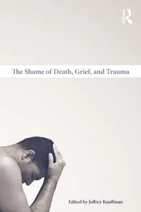 Shame of Death, Grief, and Trauma