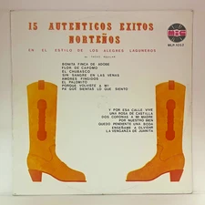 LOS ALEGRES LAGUNEROS - 15 AUTENTICOS EXITOS NORTEÑOS - 1978 MEXICAN LP ALBUM