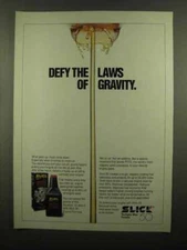 1991 Slick 50 Engine Formula Ad - Defy Laws of Gravity