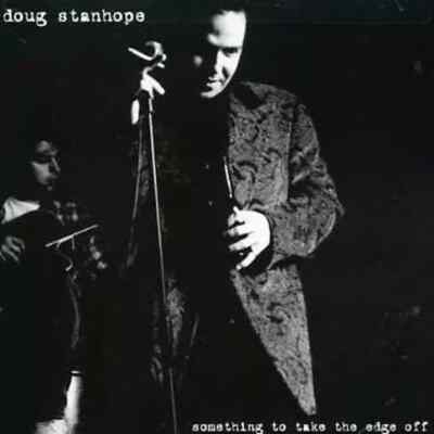 Doug Stanhope - Something to Take the Edge off (CD)