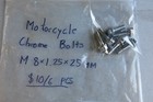 Motorcycle Chrome Bolts M 8 X 1.25 X 25 MM (6 pcs)