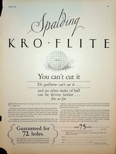 Original 1927 Spalding Ad: Golf; Green; Kro Flite; You Can't Cut It
