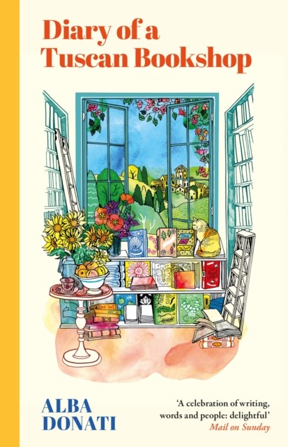 Diary of a Tuscan Bookshop by Alba Donati (Paperback Book)