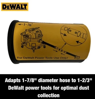 Genuine DXVA19-2780 DeWalt 1-7/8 inch Hose to 1-2/3 inch Power Tool Adaptor