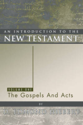 An Introduction to the New Testament, Volume 1: The Gospels and Acts ...