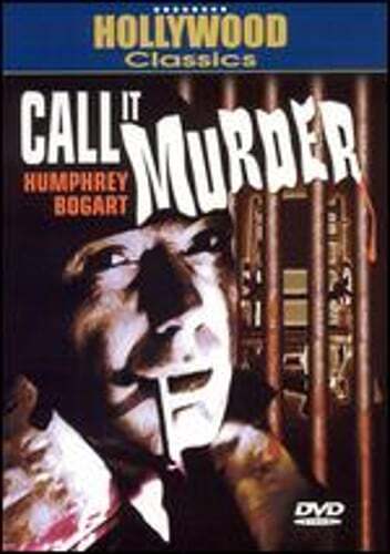 Humphrey Bogart 2: Call it Murder by Chester Erskine: Used