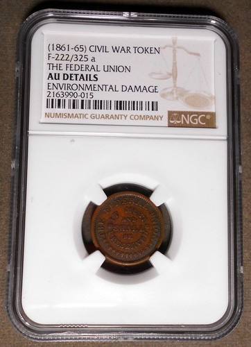 Civil War Patriotic 222/325, The Federal Union, R-2, Kupfer, NGC AU Det.