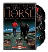 Clinton Anderson: On the Road to the Horse Colt Starting Championship - Spec...