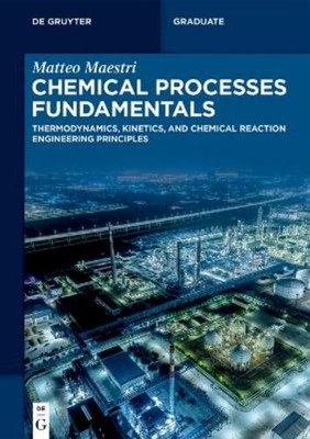 Matteo Maestri Chemical Processes Fundamentals (Taschenbuch) (US IMPORT)