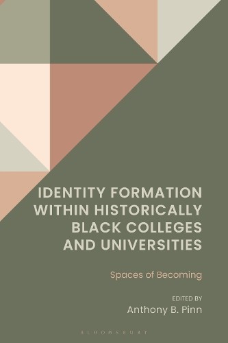 Identity Formation within Historically Black Colleges and Uni... - 9781666979794