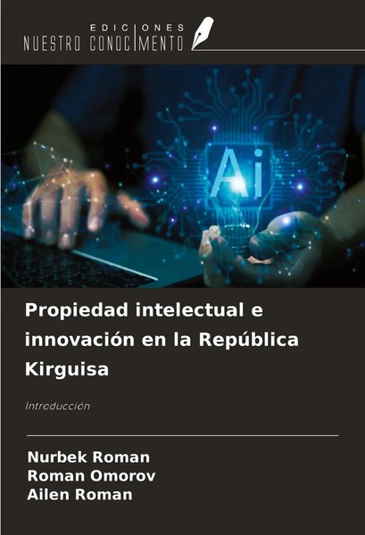 Propiedad Intelectual E InnovacióN En La RepúBlica Kirguisa IntroduccióN Buch-image