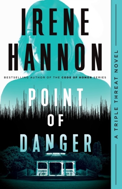 Point of Danger by Irene Hannon (Paperback Book)