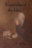 Knowledge Of The Holy | A. W. Tozer | Taschenbuch | Kartoniert / Broschiert