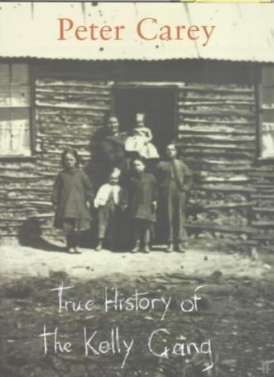 True History of the Kelly Gang,Peter Carey