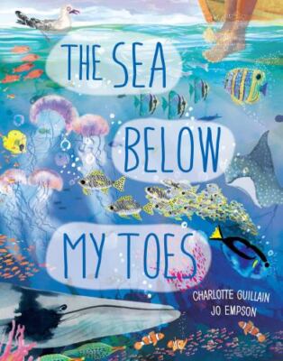 The Sea Below My Toes Format: Hardback