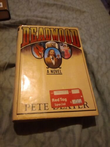 Deadwood A Novel Hardcover 1st Edition Book By Peter Dexter - Afbeelding 1 van 5