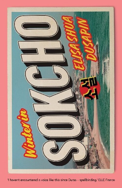 Thumbnail - Winter In Sokcho | Elisa Shua Dusapin | Taschenbuch | 156 S. |