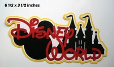 DISNEY WORLD TITLE scrapbook premade paper piecing 3D die cut by Rhonda