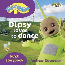 Teletubbies: Dipsy Loves to Dance,BBC Books