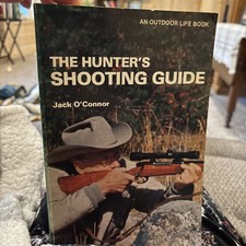 The Hunter's Shooting Guide by Jack O'Connor