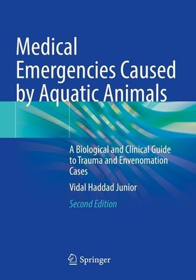 Medical Emergencies Caused by Aquatic Animals Vidal Haddad Junior