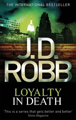 J. D. Robb | Loyalty In Death | Taschenbuch | Englisch (2011) | Wayland