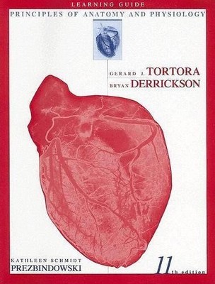 Learning Guide (Principles of Anatomy and Physi by Tortora, Gerard J. 0471689351