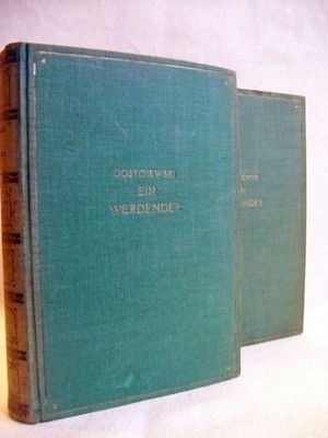 Ein  Werdender Roman ; [2 Bde] / F. M. Dostojewskij. [Übertr. von Korfiz Holm] D