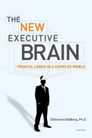 The New Executive Brain | Frontal Lobes In A Complex World | Elkhonon Go*Dberg