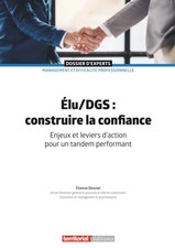 ELU / DGS  :  Construire la confiance  -  Enjeux et levier d' action ...