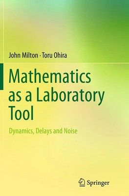 John Milton (u. a.) | Mathematics as a Laboratory Tool | Taschenbuch | Englisch