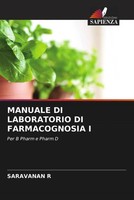 Saravanan R | Manuale Di Laboratorio Di Farmacognosia I | Taschenbuch (2022)