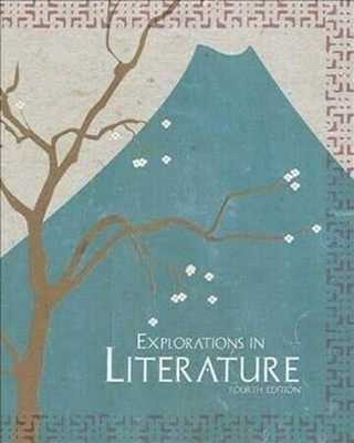 Explorations In Literature Student Text 4th Edition Copyright Upd
