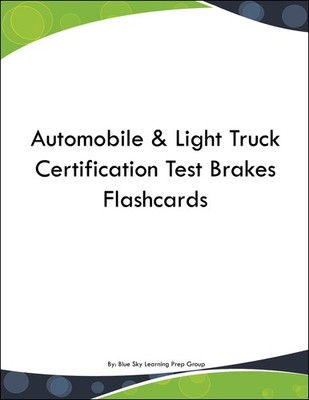 Automobile & Light Truck Certification Test Brakes Flashcards