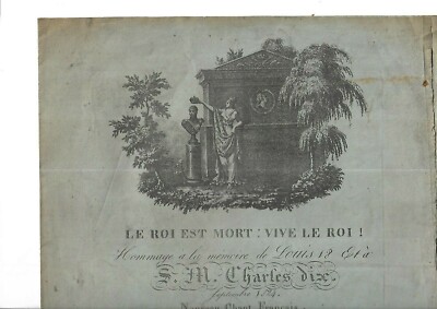 1824. music.  Singing. The King is Dead. Vive le Roi. Louis 18. Charles 10. RRRRR
