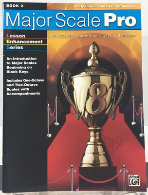 Major Scale Pro Book 2 Lesson Enhancement Series By Melody Bober Alfred Pub