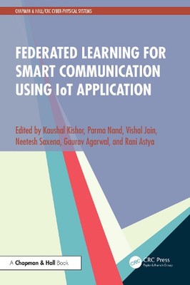 Federated Learning for Smart Communication using IoT Application by Kaushal Kish