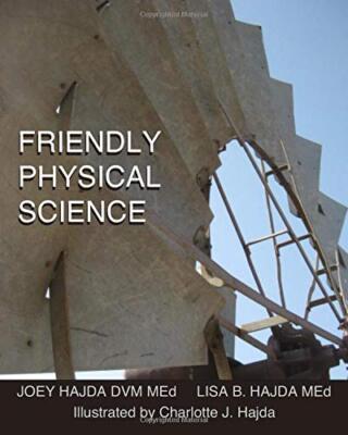 Friendly Physical Science by Joey Andrew Hajda